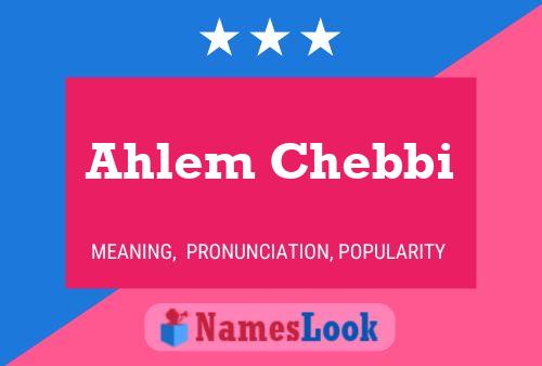 Ahlem Chebbi பெயர் போஸ்டர்