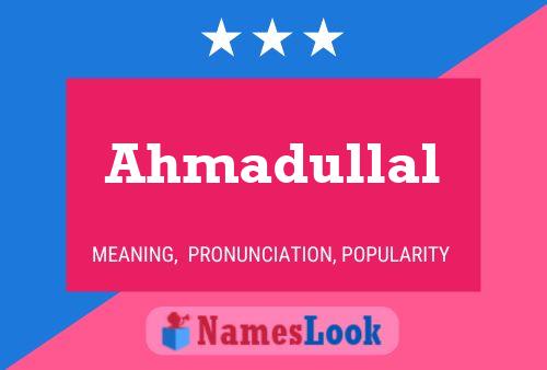 Ahmadullal பெயர் போஸ்டர்