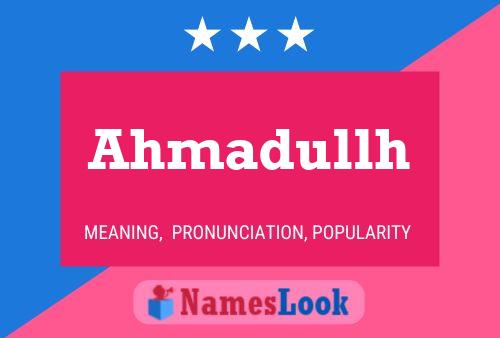 Ahmadullh பெயர் போஸ்டர்