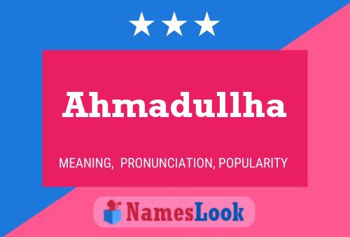 Ahmadullha பெயர் போஸ்டர்