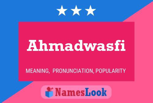 Ahmadwasfi பெயர் போஸ்டர்