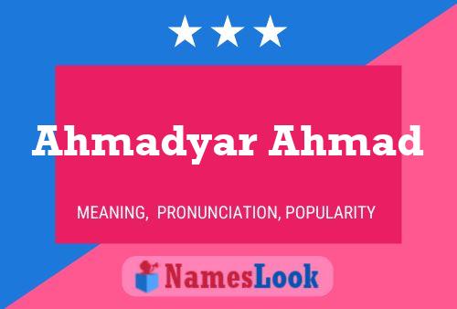 Ahmadyar Ahmad பெயர் போஸ்டர்