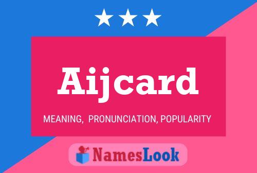 Aijcard பெயர் போஸ்டர்