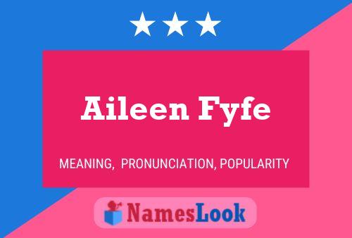 Aileen Fyfe பெயர் போஸ்டர்