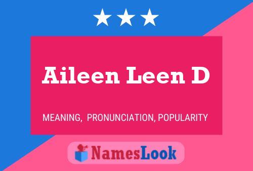 Aileen Leen D பெயர் போஸ்டர்