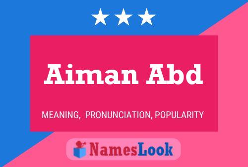 Aiman Abd பெயர் போஸ்டர்