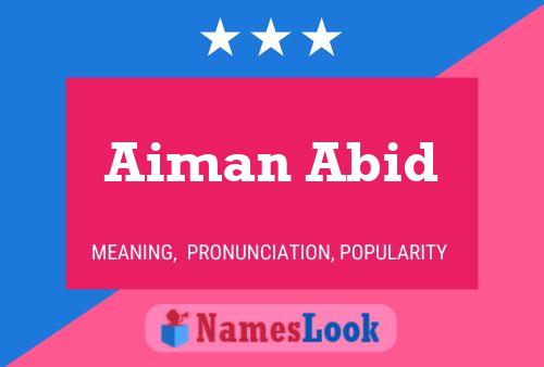 Aiman Abid பெயர் போஸ்டர்