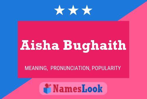 Aisha Bughaith பெயர் போஸ்டர்