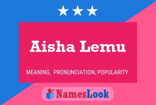 Aisha Lemu பெயர் போஸ்டர்