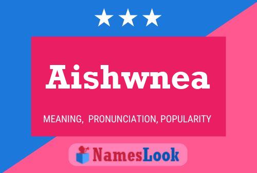 Aishwnea பெயர் போஸ்டர்