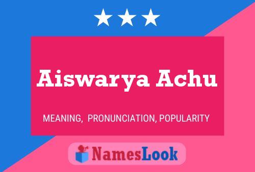 Aiswarya Achu பெயர் போஸ்டர்