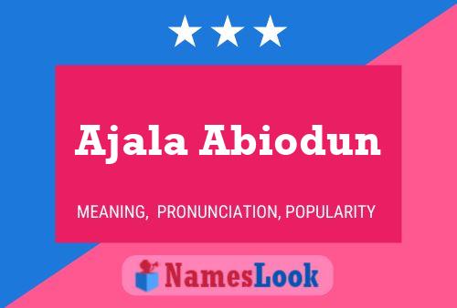 Ajala Abiodun பெயர் போஸ்டர்