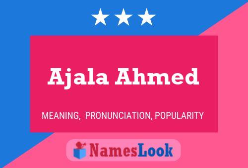 Ajala Ahmed பெயர் போஸ்டர்