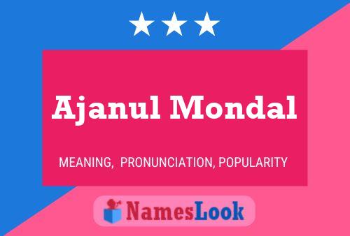 Ajanul Mondal பெயர் போஸ்டர்