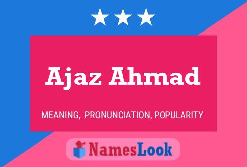 Ajaz Ahmad பெயர் போஸ்டர்