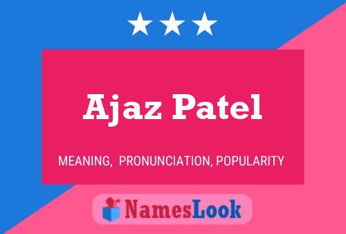 Ajaz Patel பெயர் போஸ்டர்