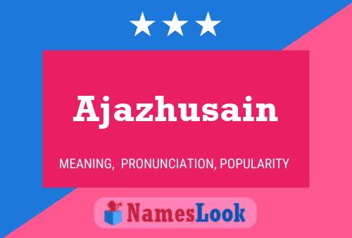 Ajazhusain பெயர் போஸ்டர்