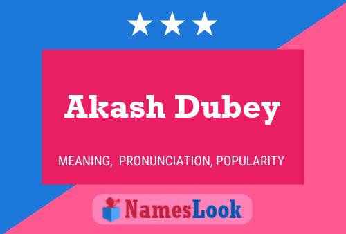 Akash Dubey பெயர் போஸ்டர்