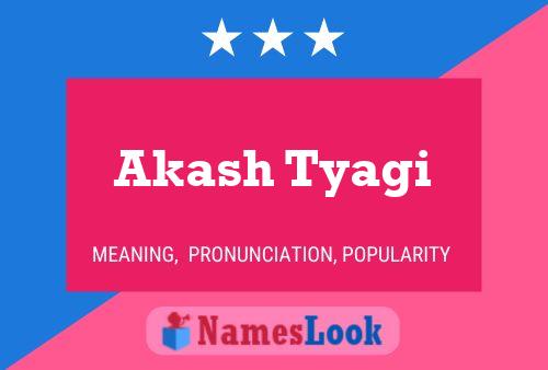 Akash Tyagi பெயர் போஸ்டர்