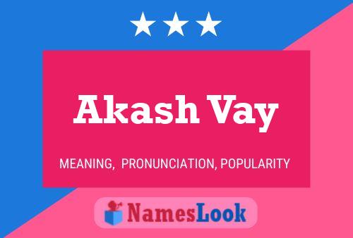 Akash Vay பெயர் போஸ்டர்