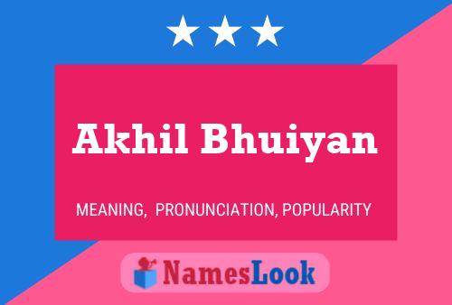 Akhil Bhuiyan பெயர் போஸ்டர்