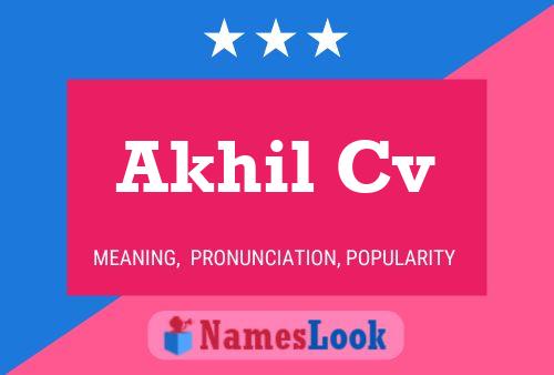 Akhil Cv பெயர் போஸ்டர்