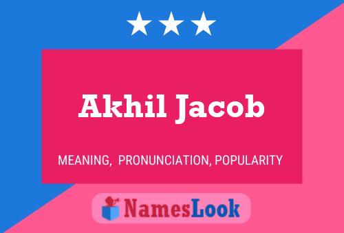 Akhil Jacob பெயர் போஸ்டர்