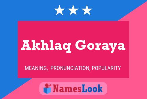 Akhlaq Goraya பெயர் போஸ்டர்