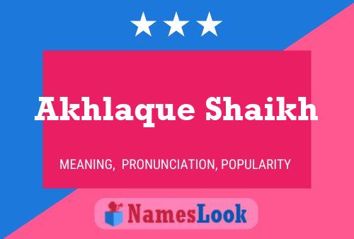 Akhlaque Shaikh பெயர் போஸ்டர்