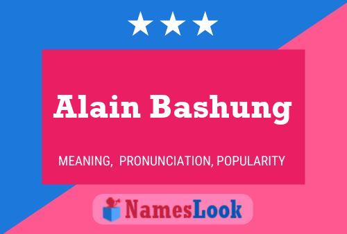 Alain Bashung பெயர் போஸ்டர்