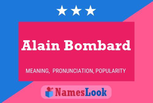 Alain Bombard பெயர் போஸ்டர்