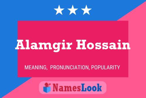 Alamgir Hossain பெயர் போஸ்டர்