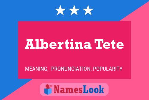 Albertina Tete பெயர் போஸ்டர்