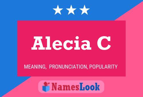 Alecia C பெயர் போஸ்டர்