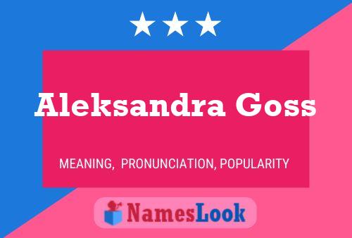 Aleksandra Goss பெயர் போஸ்டர்