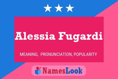 Alessia Fugardi பெயர் போஸ்டர்