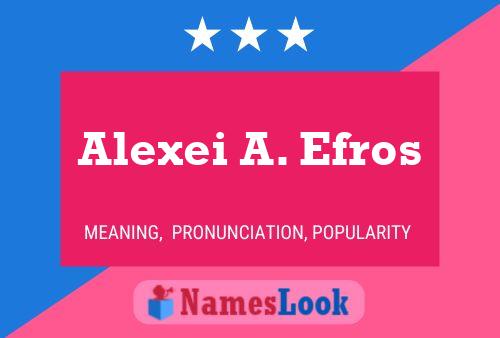 Alexei A. Efros பெயர் போஸ்டர்