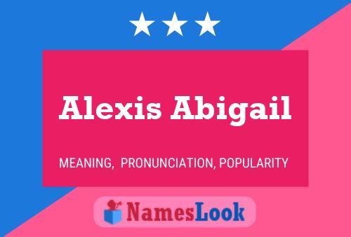 Alexis Abigail பெயர் போஸ்டர்