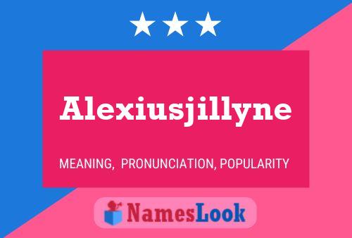 Alexiusjillyne பெயர் போஸ்டர்