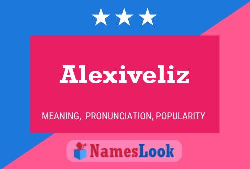 Alexiveliz பெயர் போஸ்டர்