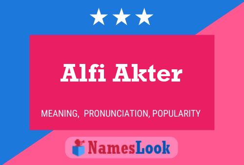 Alfi Akter பெயர் போஸ்டர்