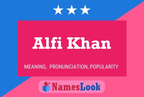 Alfi Khan பெயர் போஸ்டர்