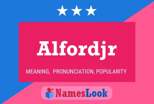 Alfordjr பெயர் போஸ்டர்