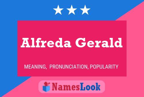 Alfreda Gerald பெயர் போஸ்டர்