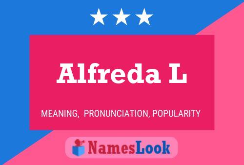 Alfreda L பெயர் போஸ்டர்