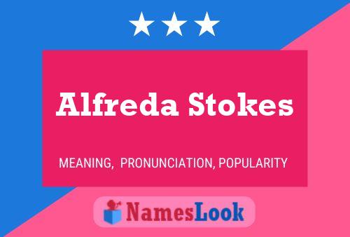 Alfreda Stokes பெயர் போஸ்டர்