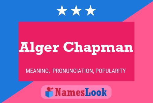 Alger Chapman பெயர் போஸ்டர்