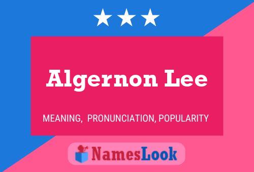 Algernon Lee பெயர் போஸ்டர்