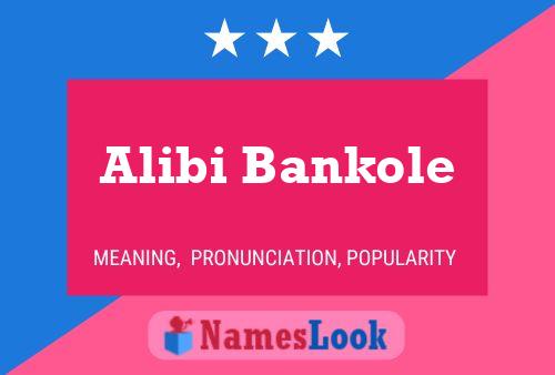 Alibi Bankole பெயர் போஸ்டர்