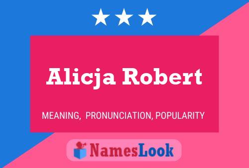 Alicja Robert பெயர் போஸ்டர்